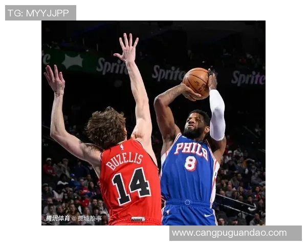 76人对公牛比赛前瞻分析及双方近期状态对比